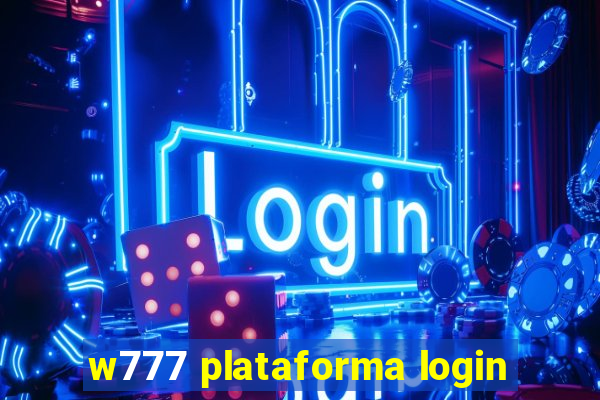 w777 plataforma login